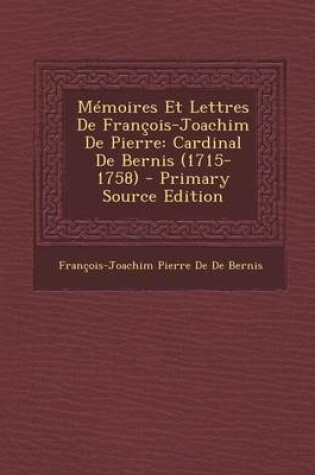 Cover of Memoires Et Lettres de Francois-Joachim de Pierre