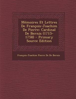 Book cover for Memoires Et Lettres de Francois-Joachim de Pierre