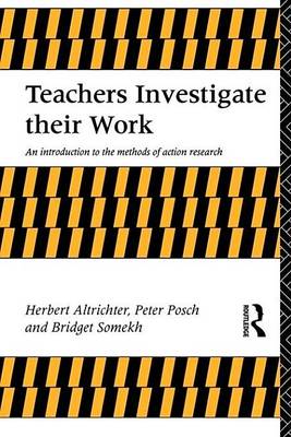 Book cover for Teachers Investigate Their Work: An Introduction to Action Research Across the Professions