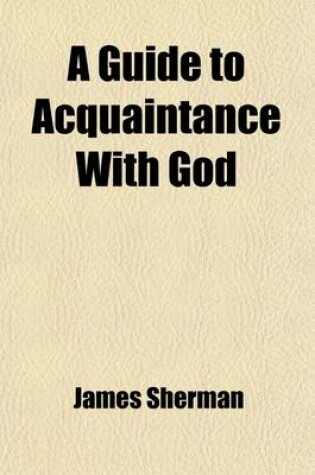 Cover of A Guide to Acquaintance with God