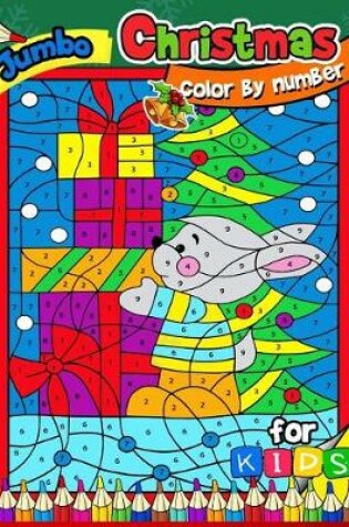 Cover of Jumbo Christmas Color by Number for kids