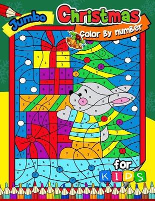 Book cover for Jumbo Christmas Color by Number for kids