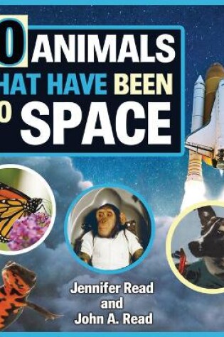 Cover of 50 Animals That Have Been to Space