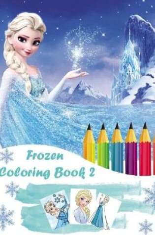 Cover of Frozen Coloring Book 2