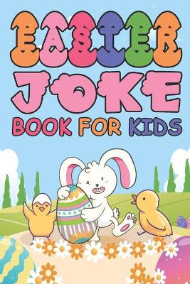 Book cover for Easter Joke Book For Kids