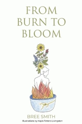 Cover of From Burn to Bloom