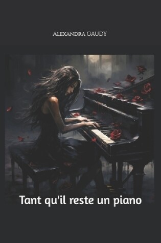 Cover of Tant qu'il reste un piano