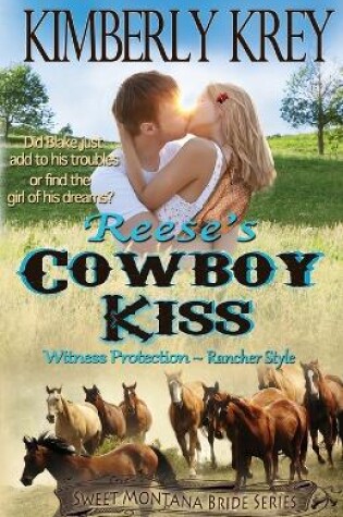 Cover of Reese's Cowboy Kiss Witness Protection Rancher Style