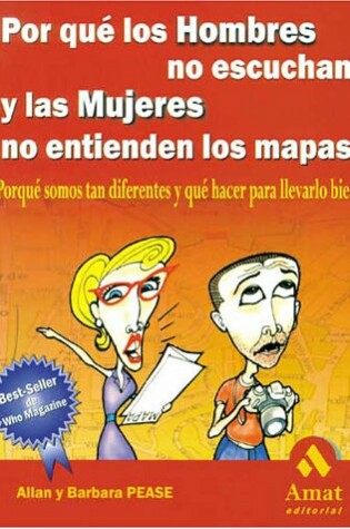 Cover of Por Que los Hombres No Escuchan y las Mujeres No Entienden los Mapas