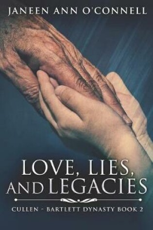 Cover of Love, Lies, And Legacies