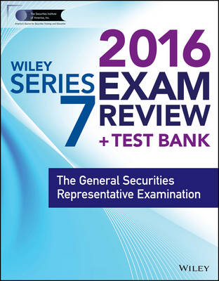 Cover of Wiley Series 7 Exam Review 2016 + Test Bank