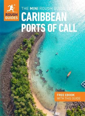Cover of The Mini Rough Guide to Caribbean Ports of Call (Travel Guide with Free eBook)