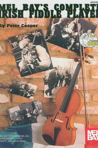 Cover of Mel Bay's Complete Irish Fiddle Player