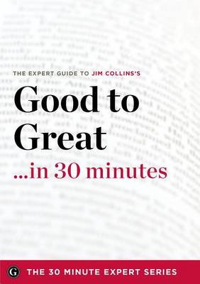 Book cover for Good to Great in 30 Minutes