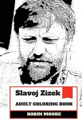 Book cover for Slavoj Zizek Adult Coloring Book