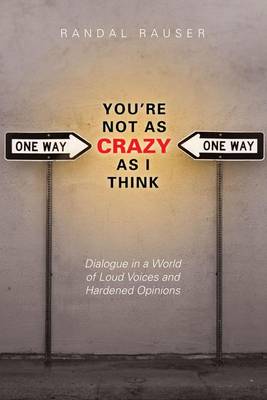 Book cover for You're Not as Crazy as I Think