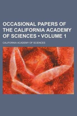 Cover of Occasional Papers of the California Academy of Sciences (Volume 1)