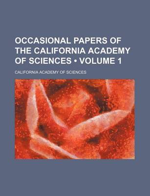 Book cover for Occasional Papers of the California Academy of Sciences (Volume 1)