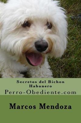 Book cover for Secretos del Bichon Habanero