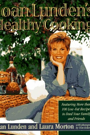 Cover of Joan Lunden's Healthy Cooking