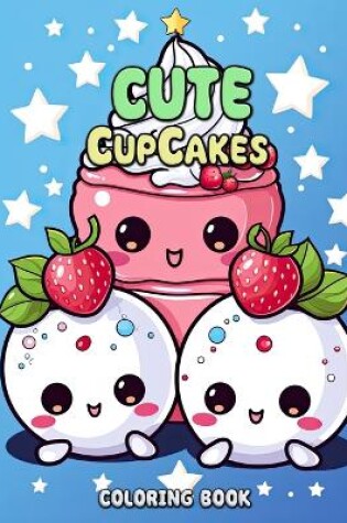 Cover of Cute Cupcakes Coloring Book