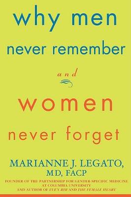 Book cover for Why Men Never Remember and Women Never Forget