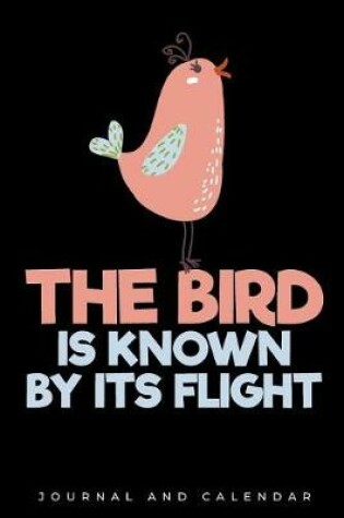 Cover of The Bird Is Known by Its Flight