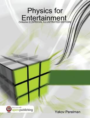 Book cover for Physics for Entertainment (Volume 2) [SPECIAL ILLUSTRATED EDITION]
