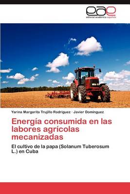 Book cover for Energia Consumida En Las Labores Agricolas Mecanizadas