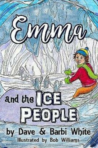 Cover of Emma and the Ice People