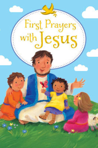 Cover of First Prayers with Jesus