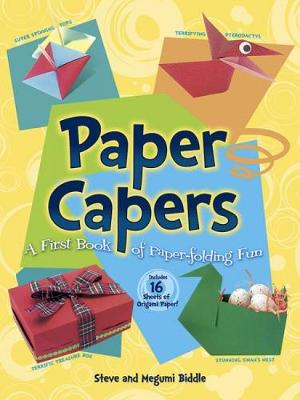 Book cover for Paper Capers -- A First Book of Paper-Folding Fun