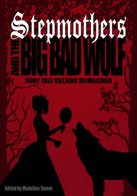 Book cover for Stepmothers & the Big Bad Wolf