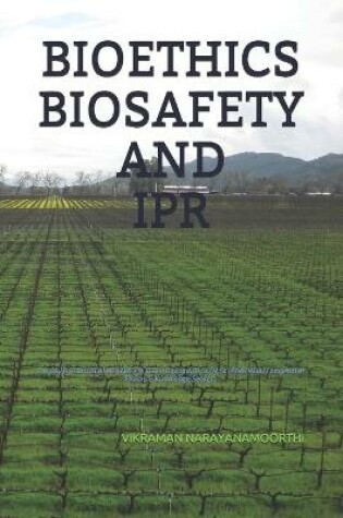 Cover of Bioethics Biosafety and Ipr