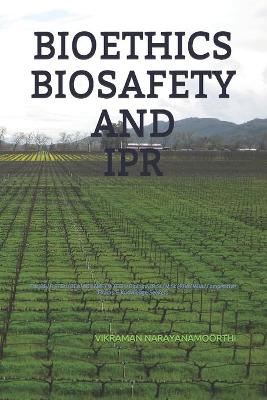 Book cover for Bioethics Biosafety and Ipr