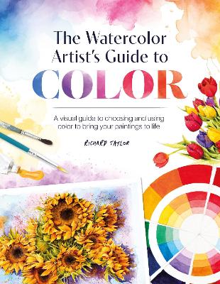 Book cover for The Watercolor Artist's Guide to Color