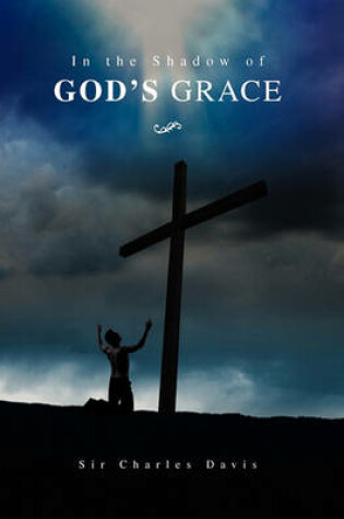 Cover of In the Shadow of God's Grace