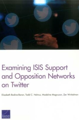 Cover of Examining Isis Support and Opposition Networks on Twitter