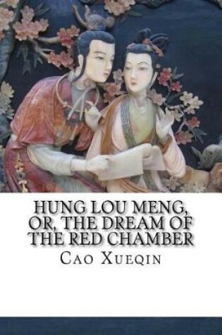 Cover of Hung Lou Meng, or, the Dream of the Red Chamber