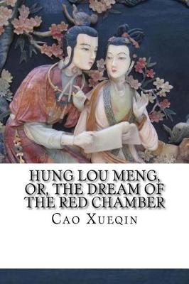 Book cover for Hung Lou Meng, or, the Dream of the Red Chamber