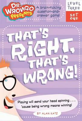 Book cover for That's Right, That's Wrong! Level Three Set One