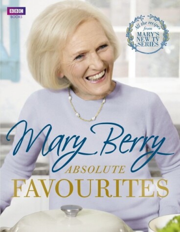 Book cover for Mary Berry's Absolute Favourites