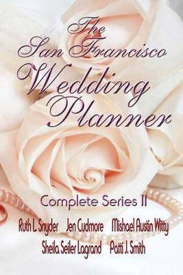 Book cover for The San Francisco Wedding Planner Complete Series II