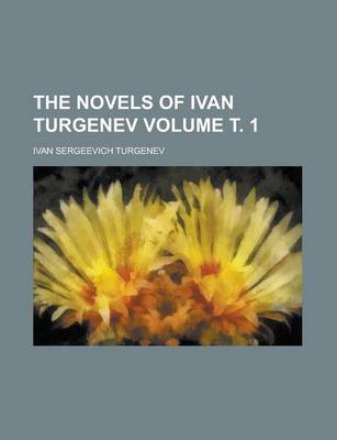 Book cover for The Novels of Ivan Turgenev (V.2)