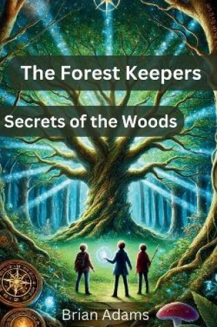 Cover of The Forest Keepers