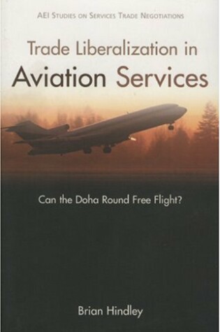 Cover of Trade Liberalization in Aviation Services
