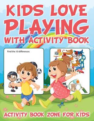 Book cover for Kids Love Playing with Activity Book