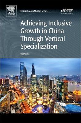 Book cover for Achieving Inclusive Growth in China Through Vertical Specialization