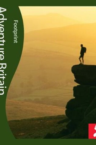 Cover of Adventure Britain Footprint Activity & Lifestyle Guide