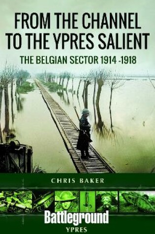 Cover of From the Channel to the Ypres Salient